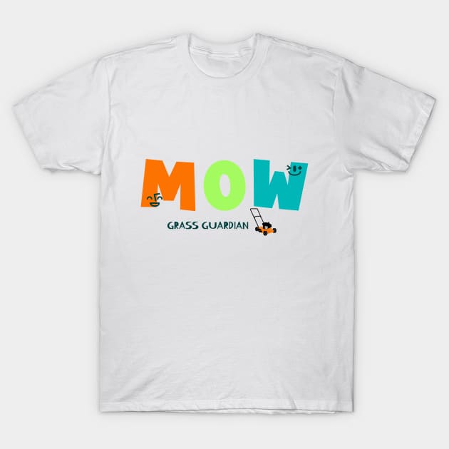 MOW: Grass Guardian T-Shirt by Witty Wear Studio